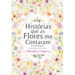 histórias que as flores me contaram - florais de bach