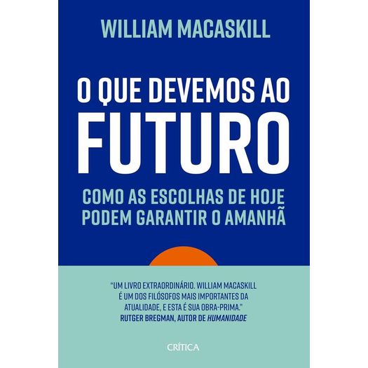 o que devemos ao futuro o que devemos ao futuro