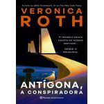 antígona, a conspiradora
