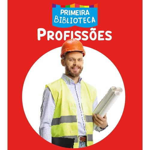 coleção primeira biblioteca - profissões