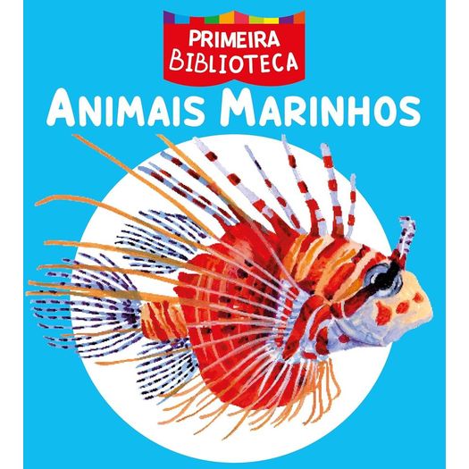 coleção primeira biblioteca - animais marinhos