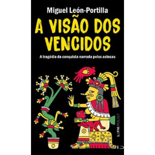 a visão dos vencidos a visão dos vencidos