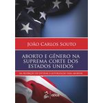aborto e gênero na suprema corte dos estados aborto e gênero na suprema corte dos estados