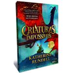 criaturas impossíveis criaturas impossíveis