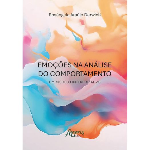 emoções na análise do comportamento emoções na análise do comportamento