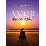 amor, nunca mais?