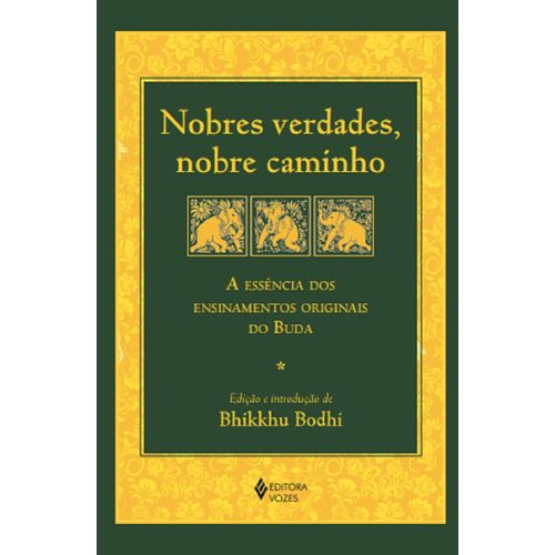 nobres verdades, nobre caminho