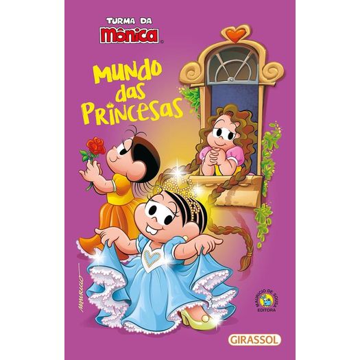 turma da mônica - mundo das princesas turma da mônica - mundo das princesas