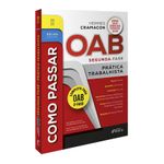 como passar na oab - 2ª fase - prática trabalhista como passar na oab - 2ª fase - prática trabalhista