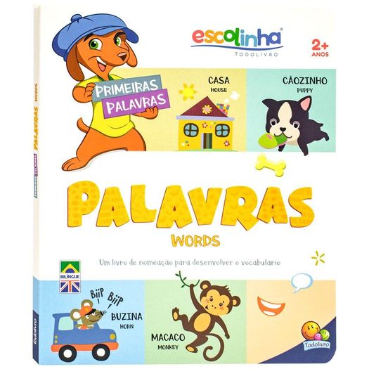 escolinha todolivro - primeiras palavras - palavras escolinha todolivro - primeiras palavras - palavras