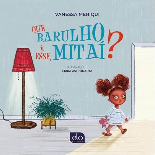 que barulho é esse, mitaí?