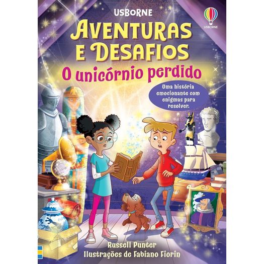 o unicórnio perdido - aventuras e desafios o unicórnio perdido - aventuras e desafios