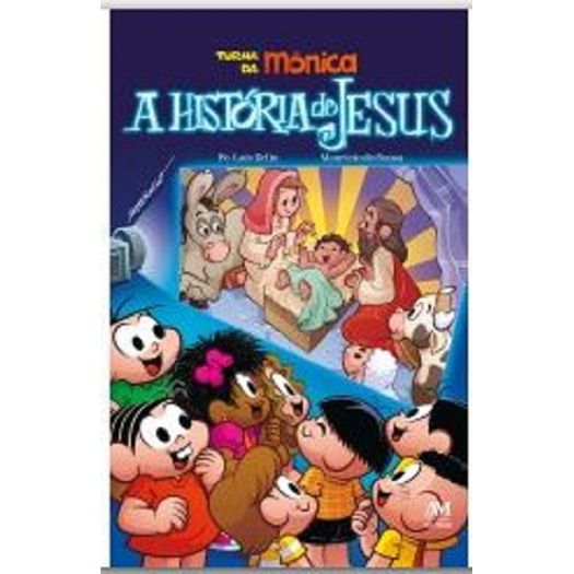 a historia de jesus - turma da monica a historia de jesus - turma da monica