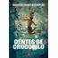 dentes de crocodilo