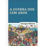 a guerra dos cem anos a guerra dos cem anos