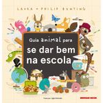 guia animal para se dar bem na escola guia animal para se dar bem na escola