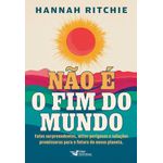 não é o fim do mundo