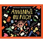 amanhã eu faço