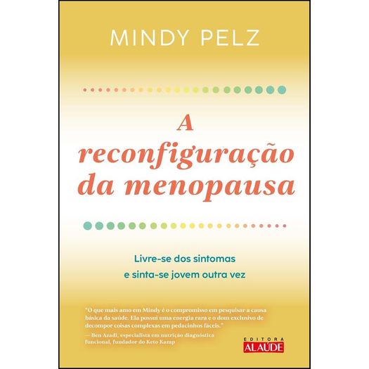 a reconfiguração da menopausa a reconfiguração da menopausa