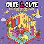 cute & cute coloring book for adults - livro de colorir cute & cute coloring book for adults - livro de colorir