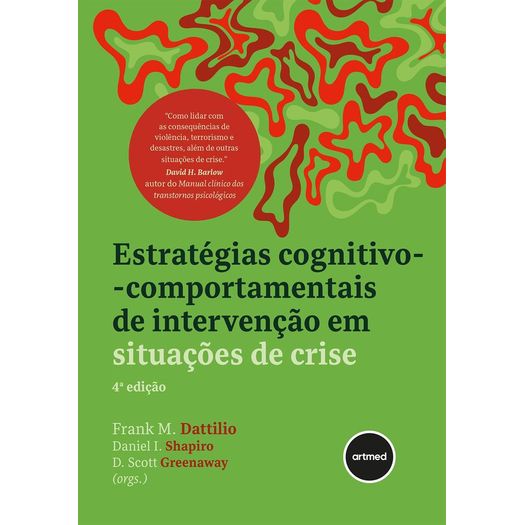 estratégias cognitivo-comportamentais de intervenção em situações de crise estratégias cognitivo-comportamentais de intervenção em situações de crise