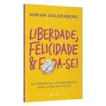 liberdade felicidade e foda-se