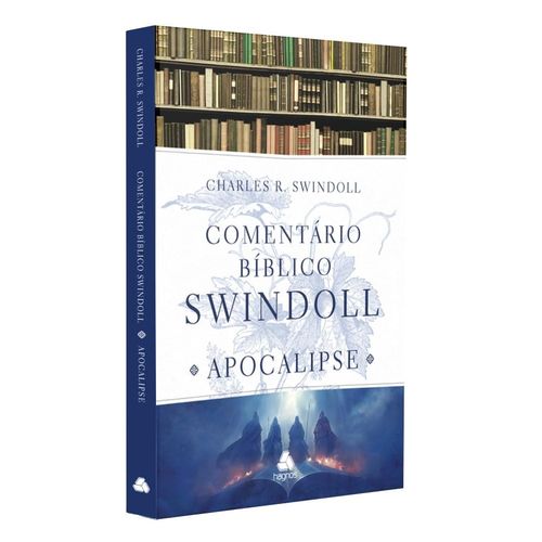 comentário bíblico swindoll - apocalipse