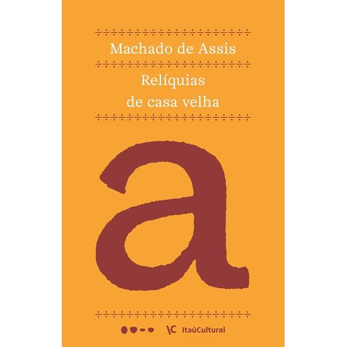 relíquias de casa velha