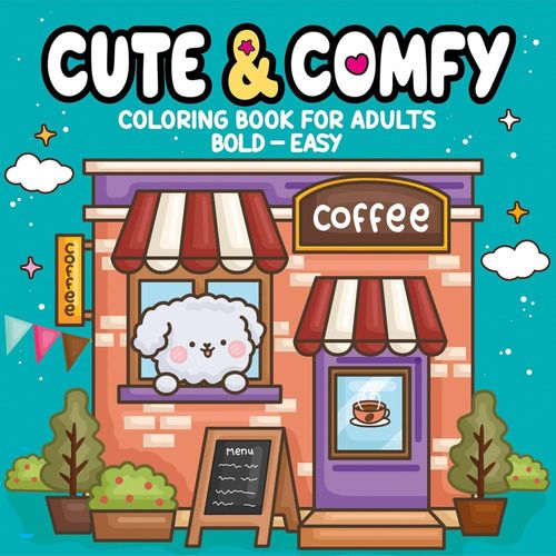 cute & comfy coloring book for adults - capa coffee