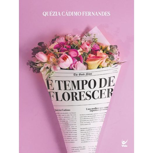 é tempo de florescer