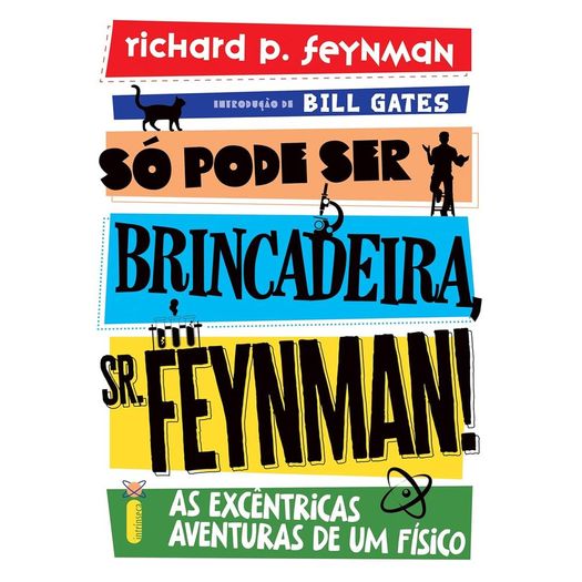 só pode ser brincadeira, sr feynman! - nova edição só pode ser brincadeira, sr feynman! - nova edição