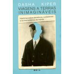 viagens a terras inimagináveis