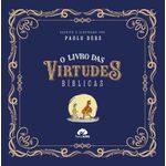 o livro das virtudes bíblicas