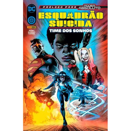 esquadrao-suicida---time-dos-sonhos---preludio-para-o-poder-absoluto