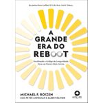 a grande era do reboot a grande era do reboot