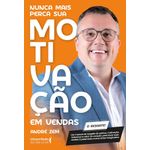 nunca mais perca sua motivação em vendas nunca mais perca sua motivação em vendas