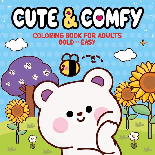 cute & comfy coloring book for adults - natureza - livro de colorir