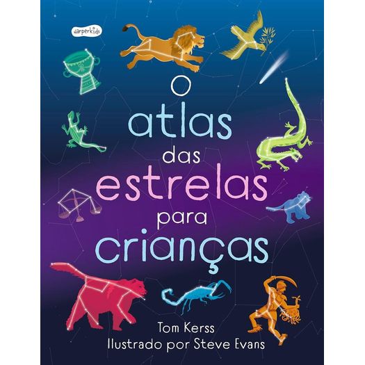o atlas das estrelas para crianças o atlas das estrelas para crianças