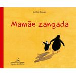 mamãe zangada mamãe zangada