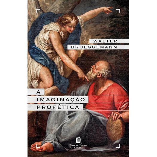 a imaginação profética a imaginação profética
