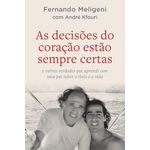 as decisões do coração estão sempre certas