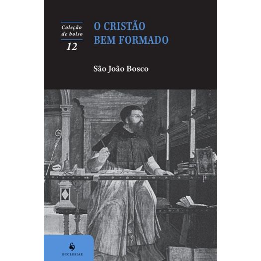 o cristão bem formado o cristão bem formado