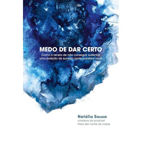 medo de dar certo