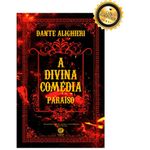 a divina comédia - ed de luxo almofadada - parte 3: paraíso a divina comédia - ed de luxo almofadada - parte 3: paraíso