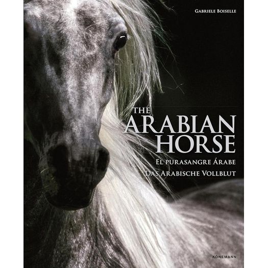 the arabian horses - konemann the arabian horses - konemann