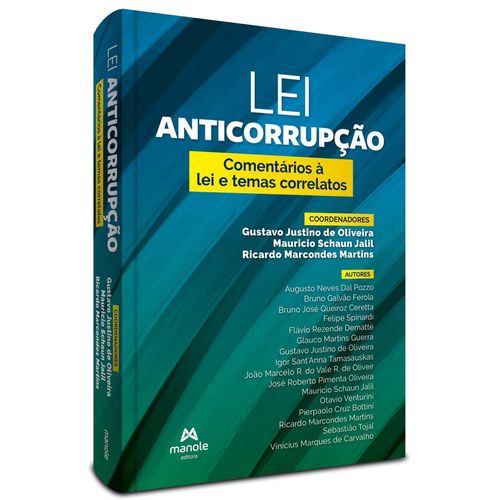 lei anticorrupção - comentários à lei e temas correlatos