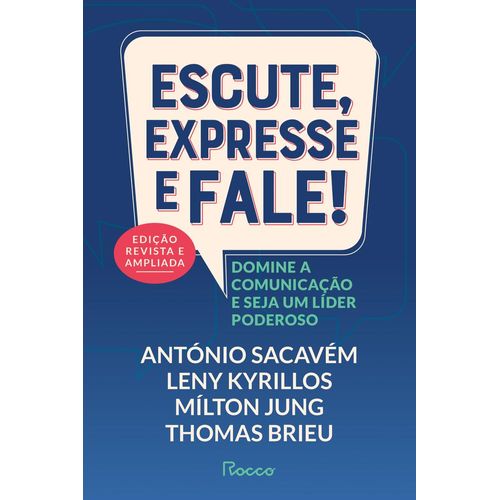 escute, expresse e fale! - edição revista e ampliada