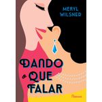 dando o que falar dando o que falar