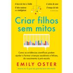 criar filhos sem mitos criar filhos sem mitos