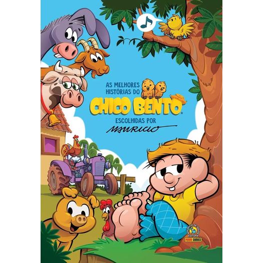 as melhores histórias do chico bento escolhidas por mauricio de sousa as melhores histórias do chico bento escolhidas por mauricio de sousa